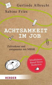 Sabine Fries - Buchtipp: Achtsamkeit im Job