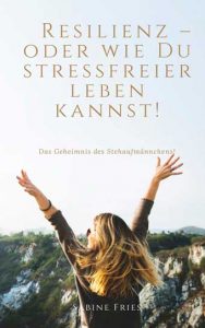 Sabine Fries | Resilienz